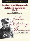 蛍の光行進曲（ジョン・フィリップ・スーザ）【Ancient And Honorable Artillery Company】