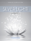 シルバー・ライト！（ベンジャミン・ヨー）(スコアのみ）【Silver Light!】
