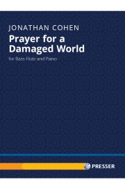 傷ついた世界への祈り（ジョナサン・コーエン） (バスフルート+ピアノ)【Prayer for a Damaged World】
