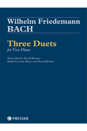 3つのデュエット（ヴィルヘルム・フリーデマン・バッハ）（フルート二重奏）【Three Duets】