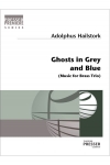 灰色と青の幽霊（アドルファス・ヘイルストーク）（金管三重奏）【Ghosts in Grey and Blue】