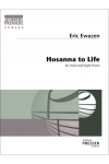 ホサナ・トゥ・ライフ (エリック・イウェイゼン)（ホルン八重奏）【Hosanna to Life】