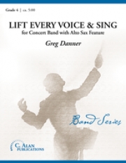 すべての声と歌を高らかに（グレッグ・ダナー） (アルトサックス・フィーチャー)【Lift Every Voice and Sing】