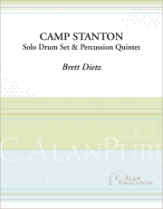 キャンプ・スタントン（ブレット・ウィリアム・ディーツ）（ドラムセット+打楽器五重奏）【Camp Stanton】