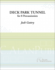 デッキ・パーク・トンネル（ジョシュ・ゴットリー）（打楽器八重奏）【Deck Park Tunnel】