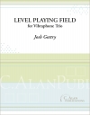 レベル・プレイング・フィールド（ジョシュ・ゴットリー）（ビブラフォン三重奏）【Level Playing Field】