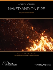 Naked and On Fire（アダム・シルバーマン）（打楽器六重奏）