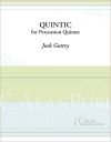 クウィンティク（ジョシュ・ゴットリー）（打楽器五重奏）【Quintic】