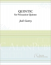 クウィンティク（ジョシュ・ゴットリー）（打楽器五重奏）【Quintic】