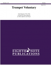 トランペット・ヴォランタリー (ジョン・ベネット)（金管五重奏+オルガン）【Trumpet Voluntary】