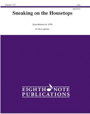Sneaking on the Housetops（ライアン・ミーバー）（金管五重奏）