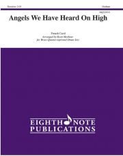 荒野の果てに（金管五重奏）【Angels We Have Heard On High】