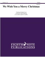 ウィ・ウィッシュ・ユー・ア・メリークリスマス  (サックス四重奏）【We Wish You a Merry Christmas】