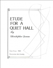 静かなホールのためのエチュード（クリストファー・ディーン） (マリンバ)【Etude for a Quiet Hall】