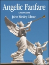 天使のファンファーレ（ジョン・ウェスリー・ギブソン）【Angelic Fanfare】