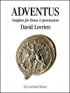 アドベント（デイヴィッド・ロヴリーン）（金管十四重奏+打楽器）【Adventus】