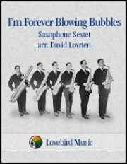 I'm Forever Blowing Bubbles (サックス六重奏)【Frogs' Legs】