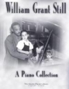 ウィリアム・グラント・スティル・ピアノ・コレクション（ピアノ）【A Piano Collection】