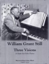 3つのビジョン（ウィリアム・グラント・スティル）（ピアノ）【Three Visions】