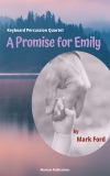 エミリーへの約束（マーク・フォード）（マレット四重奏）【A Promise For Emily】