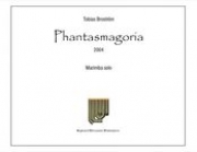 ファンタスマゴリア（トビアス・ブロストレム） (マリンバ)【Phantasmagoria】
