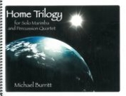 ホーム・トリロジー（マイケル・バリット）（マリンバ+打楽器四重奏）【Home Trilogy】