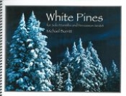 ホワイト・パインズ（マイケル・バリット）（マリンバ+打楽器六重奏）【White Pines】