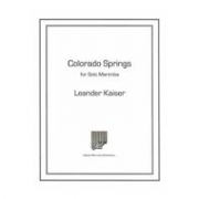 コロラド・スプリングス（レーンダー・カイザー） (マリンバ)【Colorado Springs】
