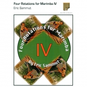 マリンバ独奏ローテーション第4番（エリック・サミュ）（マリンバ）【Four Rotations for Marimba IV】