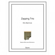ザッピング・トリオ (エリック・サミュ)（ミックス三重奏）【Zapping Trio】