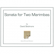 2台のマリンバのためのソナタ（デイヴィッド・スキッドモア）（マリンバ二重奏）【Sonata for Two Marimbas】