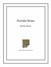ランブル・ストリップス（ゴードン・スタウト）（マリンバ）【Rumble Strips】