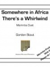 Somewhere in Africa There’s a Whirlwind（ゴードン・スタウト）（マリンバ二重奏）