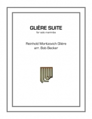 グリエール組曲（レインゴリト・グリエール）（マリンバ）【Gliere Suite】