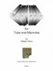 テューバとマリンバのためのカプリチオ (ウィリアム・ペン)（マリンバ+テューバ）【Capriccio for Tuba and Marimba】