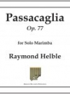 パッサカリア・Op.77（レイモンド・ヘルブル）（マリンバ）【Passacaglia Op. 77】