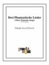 Drei Phantastische Lieder（ネボジャ・ヨハン・ジヴコヴィチ） (マリンバ)