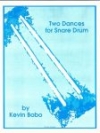 2つの舞曲（ケヴィン・ボボ）（スネアドラム）【Two Dances for Snare Drum】