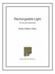 充電式ライト（ブレット・ウィリアム・ディーツ）（打楽器六重奏）【Rechargeable Light】