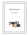 ブルース小品（マレイ・ホーリフ） (マリンバ)【Blues Miniature】