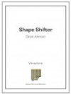 シェイプ・シフター（デイヴィッド・ジョンソン）（マレット二重奏）【Shape Shifters】