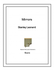 ミラー（スタンリー・レナード）（打楽器六重奏）【Mirrors】