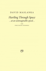 宇宙を駆け巡る（デイヴィッド・マスランカ）（打楽器十三重奏+ピアノ）【Hurtling Through Space】