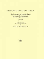 アリアと30の変奏「ゴルトベルク変奏曲」（バッハ / デイヴィッド・マスランカ編曲） (サックス四重奏）【Aria with 30 Variations “Goldberg Variations”】