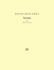 オーボエとピアノのためのソナタ（デイヴィッド・マスランカ） (オーボエ+ピアノ)【Sonata for Oboe and Piano】