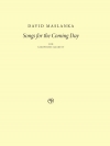 来たるべき日への歌（デイヴィッド・マスランカ） (サックス四重奏）【Songs for the Coming Day】
