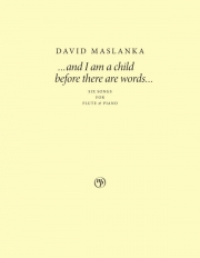 …and I am a child before there are words…（デイヴィッド・マスランカ）