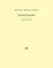 永遠の庭（デイヴィッド・マスランカ） (クラリネット+ピアノ)【Eternal Garden】