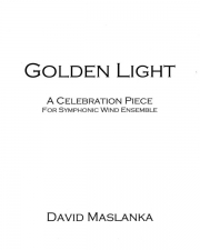 ゴールデン・ライト（デイヴィッド・マスランカ）（スコアのみ）【Golden Light: A Celebration Piece】