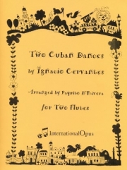 2つのキューバ舞曲（イグナシオ・セルバンテス）（フルート二重奏）【Two Cuban Dances】